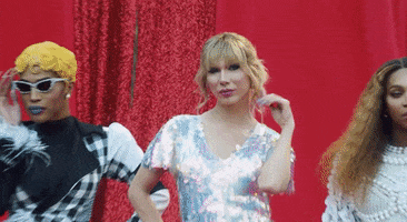 drag queens you need to calm down GIF by Taylor Swift