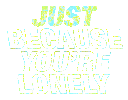 Lonely Miss You Sticker by Joel Corry