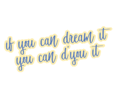 Empower Dream Come True Sticker by d'you