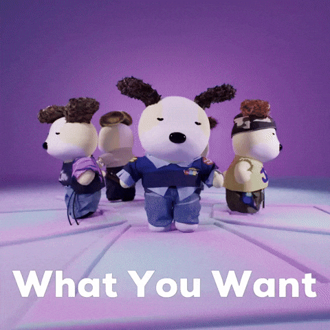 What You Want GIF