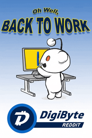 Work Working GIF by DigiByte Memes