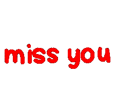 Miss Me Love You Sticker by Rima Bhattacharjee