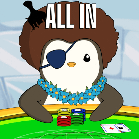 Im All In GIF by Pudgy Memez