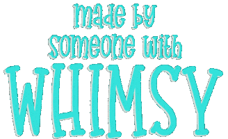 Whimsy Made By Sticker