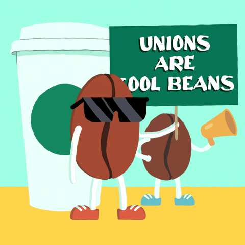 Illustrated gif. Two personified coffee beans protest in front of a paper coffee cup on a mint green background. One holds a bullhorn while the other wears sunglasses and lifts a sign that reads, "Unions are cool beans."