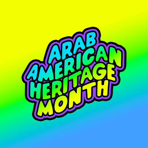 Text gif. Pulsing text outlined in purple reads, "Arab American Heritage Month," as it flashes in tie-dyed yellow, blue and lime green against a matching background.