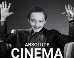 Absolute Cinema GIF