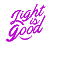 Light is Good Sticker