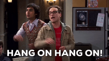 Season 1 Wait GIF by The Big Bang Theory