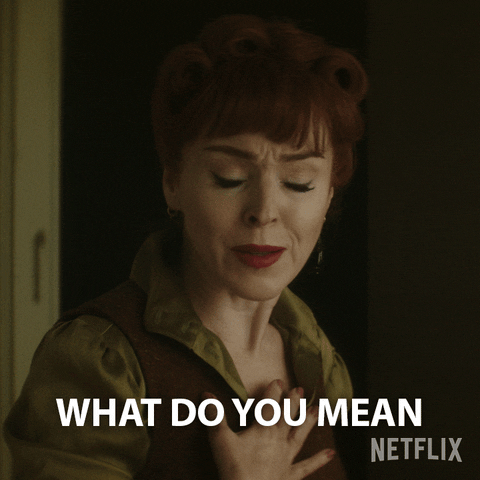 What Do You Mean GIF by NETFLIX