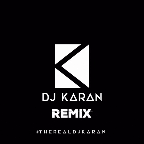 Therealdjkaran GIF by DJ Karan
