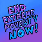 End extreme poverty now!