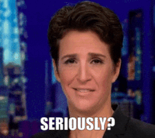 Maddow Seriously GIF
