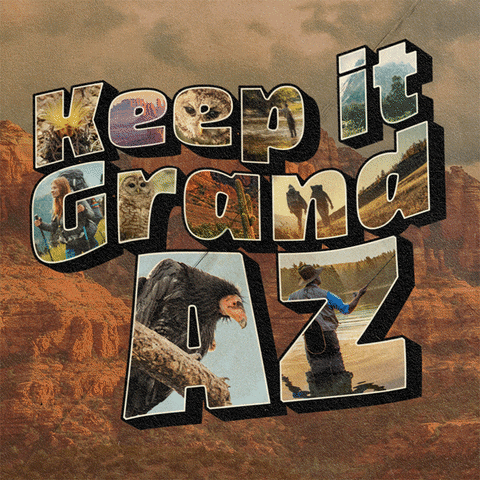 Text gif. The text, "Keep it Grand AZ," has images inside the lettering of people hiking, camping, and fishing in the Grand Canyon.