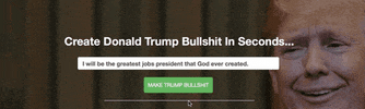 the donald trump bullshit generator GIF by Product Hunt