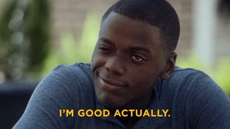 All Good Smile GIF by Get Out Movie