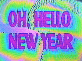 Text gif. The text bounces up and down on a rainbow distorted background. Text, “Oh, hello new year.”