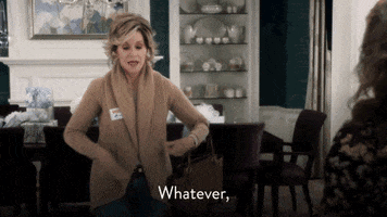 TV gif. Jane Fonda as Grace Hanson in Grace and Frankie sassily makes letters with her hands while saying “Whatever, Mary Lou, why don’t you go work at McDonald’s?” The letters she makes with her hands in order are W, E, M, L, W, and M, punctuating what she's saying.