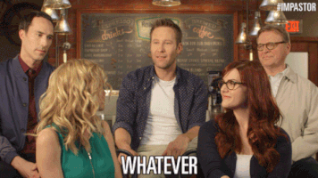 tv show whatever GIF by #Impastor