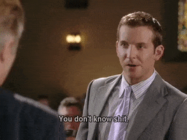 bradley cooper you dont know shit GIF