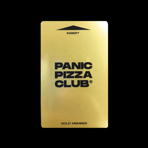 PANICPIZZACLUB gold card panic membership GIF