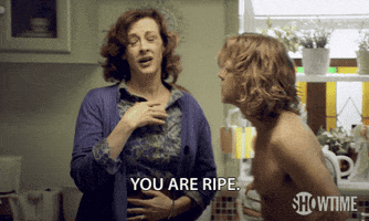 You Are Ripe Season 1 GIF by Shameless