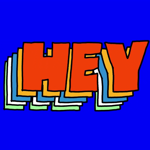 Text gif. Text of different colors are laid on top of each other to create a 3D effect. They all flash different colors of red, blue, white, and yellow. Text, “Hey.”
