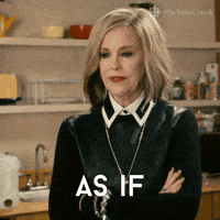 Sarcastic Schitts Creek GIF by CBC Sarcastic Schitts Creek GIF by CBC