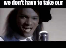 timmytimtim9000 jermaine stewart cherrywine we don't have to take our clothes off to have a good time GIF