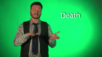 sign language death GIF by Sign with Robert