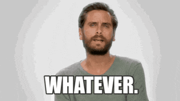 Reality TV gif. Scott Disick from Keeping Up With The Kardashians is being interviewed and he looks snarky as he shrugs and says, "Whatever."