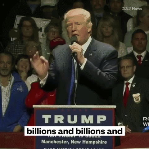 Billions And Billions Trump GIF