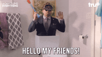 TV gif. Adam Conover, as Adam in Adam Ruins Everything, emerges from the top of a toilet wearing a scuba mask and holding a snorkel, and waving enthusiastically. He spits out a mouthful of water and says, “Hello my friends!”