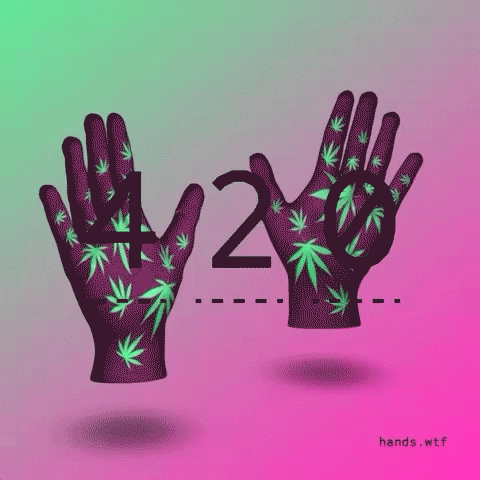 420 GIF by hands.wtf