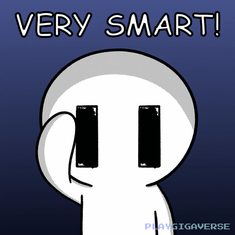 You Are Right Big Brain GIF by Playgigaverse