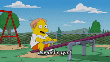 Just Saying The Simpsons GIF by AniDom