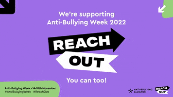 Bully Reach Out GIF by Anti Bullying Alliance
