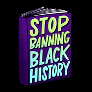 Stop banning Black History