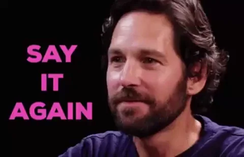 Say It Again Paul Rudd GIF by MOODMAN