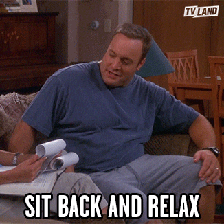 Sit Back And Relax Gifs Find Share On Giphy