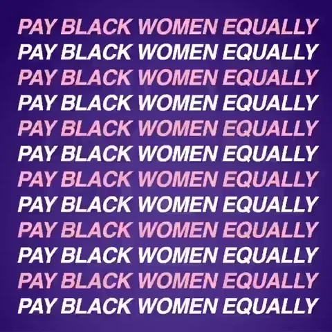 Equal Pay Blackwomensequalpay GIF