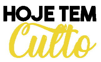 Hoje Tem Culto Sticker by Igreja Missionária Caarapó