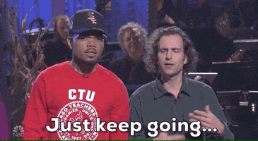 Just Keep Going Chance The Rapper GIF by Saturday Night Live