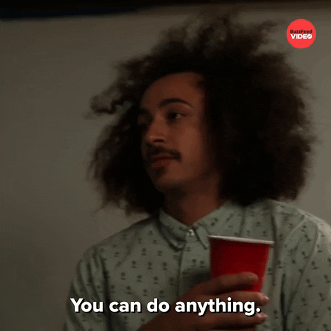 You Can Do Anything College GIF by BuzzFeed