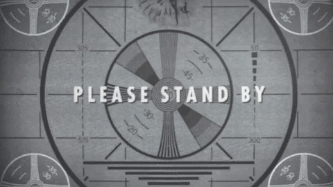 Image result for please stand by gif