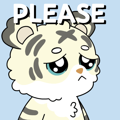 Tiger Please GIF by Ordinary Frends