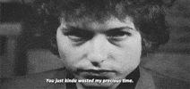 love relationships misc bob dylan waste my time GIF