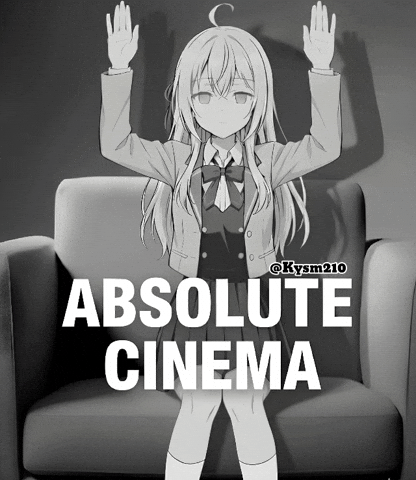 Absolute Cinema GIF