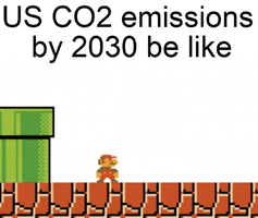 Mario gif. An early version of the Mario game shows the Mario character getting larger and larger. Text, "U-S C-O-two emissions by 2030 be like."