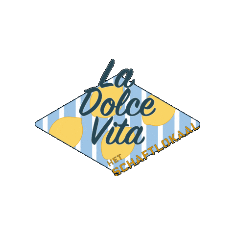 La Dolce Vita Achterhoek Sticker by Het Schaftlokaal